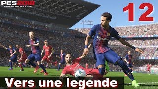 PES 2018 Vers une legende 12 Paso Doble [upl. by Cati493]