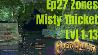 Ep27 Misty Thicket Leveling Guide Lvl 113  2530 Everquest TLP [upl. by Jenni209]