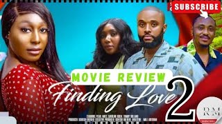 FINDING LOVE  2 Trending Nollywood Nigerian Movie Review Pearl Wats Tommy Roland 2024 [upl. by Valenta52]