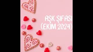 AŞK Şifası Ekim 2024 [upl. by Anuahsar516]