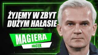 JACEK MAGIERA O PIŁCE I ŻYCIU  WYWIAD KTÓRY WARTO PUŚCIĆ MŁODYM PIŁKARZOM I TRENEROM [upl. by Alimhaj]