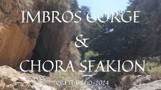 IMBROS GORGE and CHORA SFAKION 08 10 2024 Y [upl. by Shaum810]