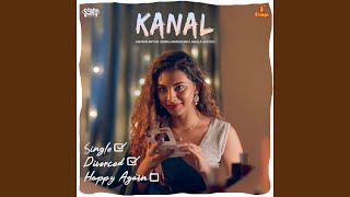 Kanal From quotSingle Divorced Happy Againquot [upl. by Preiser240]