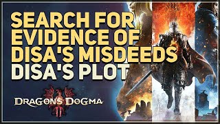 Search for evidence of Disas misdeeds Dragons Dogma 2 [upl. by Tiffi585]