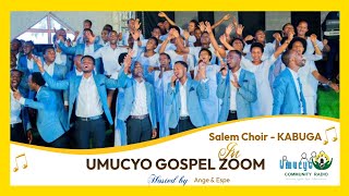 umucyogospelzoom SALEM CHOIR  KABUGA [upl. by Felicie]