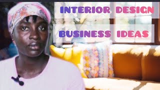 Why you should get into the interior industry Business ideas for you [upl. by Erasmus]