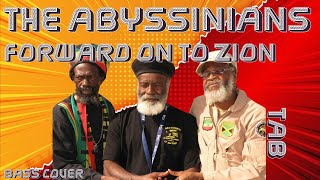 The AbyssiniansForward On To ZionBass CoverTab [upl. by Attaynik2]