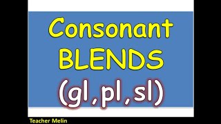 CONSONANT BLENDS glplsl [upl. by Mcdonald56]