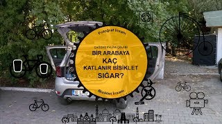 Bir Arabaya Kaç Katlanır Bisiklet Sığar [upl. by Kati15]