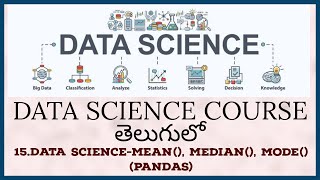 DATA SCIENCE COURSE TUTORIALS15MEAN MEDIAN MODEtelugu datascience [upl. by Benilda]