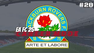 BLACKBURN ROVERS CAREER MODE  EA FC 25  28  LAST MINUTE PENATY MISSED [upl. by Anilad78]