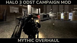 Halo 3 ODST Campaign Mod  Halo 3 ODST Mythic Overhaul ONI Alpha Site [upl. by Chandal]