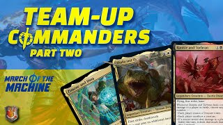 March of the Machine  Team Up Commanders Part 2  The Command Zone 524  Magic Commander EDH [upl. by Alton]