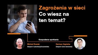 Zagrożenia w sieci  co wiesz na ten temat Darmowy webinar Online [upl. by Nnail]