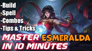 Master Esmeralda In 10 Minutes  Mobile Legends Bang Bang [upl. by Ubald]