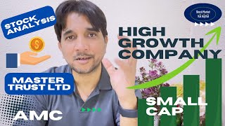 High Growth Small Cap  AMC Stock Analysis  Master Trust Ltd  Best Stock for Investment [upl. by Edvard]