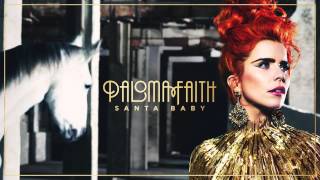 Paloma Faith Santa Baby [upl. by Nnylkoorb831]