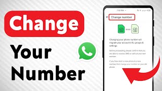 How to Change Your WhatsApp Number Updated [upl. by Arlen738]