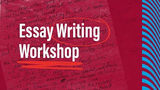 Essay Writing Workshop 2023 [upl. by Otecina]