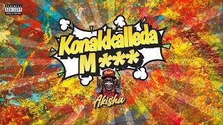 AKISHA  KONAKKALEDA M Official Video [upl. by Plafker]