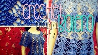 Crochet Bolero Tutorial Part 2 of 10 [upl. by Conan]