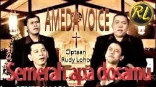 LAGU ROHANI  SEMERAH APA DOSAMU  CIPTAAN RUDY LOHO BY AMEDA VOICE [upl. by Pooh302]