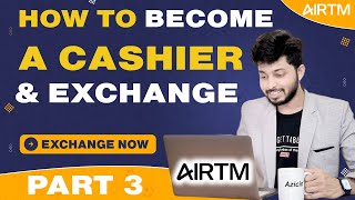 How to become a Cashier on Airtm  Exchange Money  Earn Money  Freelancer Nasim [upl. by Eigna469]