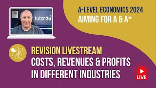 Costs Revenues and Profits  Livestream  Aiming for AA Economics 2024 [upl. by Seavir]