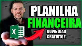 PLANILHA de CONTROLE FINANCEIRO  Planilha para Controle de Orçamento Pessoal GRATUITA [upl. by Grimbly430]