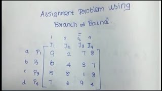 Assignment problem using branch and bound method in Tamil [upl. by Bassett]