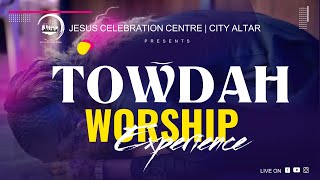 TOWDAH THURSDAY  TOWDAH WORSHIP TEAM  7TH NOVEMBER 2024 [upl. by Sualocin]