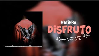 MATIMBA REMIX DISFRUTO 2024  KENMIX THE PRO  HIT TIK TOK rickydesign21 [upl. by Yenitsed]