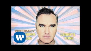 Morrissey  Lennys Tune Official Audio [upl. by Darce946]