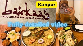 BARKAAS KANPUR  Indo Arabic Restaurant Kanpur  Mandi Special  reemvlogsreview [upl. by Magdau]