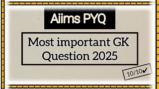 AIIMS LAST YEAR PYQ  MOST IMPORTANT QUESTIONS PART 1 [upl. by Scrivens]