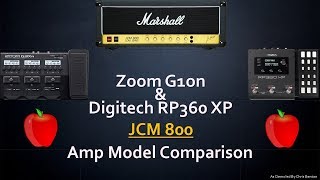 JCM 800 Amp Model Comparison  Zoom G3Xn amp Digitech RP360XP [upl. by Htebazle422]