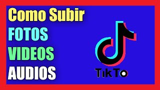 Subir Fotos Audios y Vídeos a Tik Tok desde el Celular Rápidamente I Solución 2024 [upl. by Lyrak551]