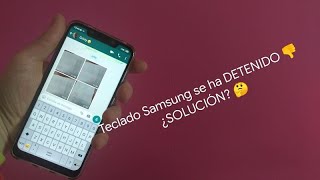 Teclado SAMSUNG se ha DETENIDO ¿ Cómo Lo SOLUCIONO  🤔 [upl. by Asilec]