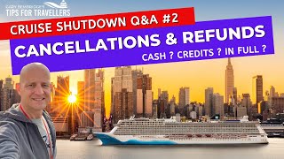 Cruise Cancellations And Refund Options Cruise Shutdown Questions 2 [upl. by Micky]