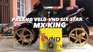 TUTORIAL‼️CARA PASANG VELG VND SIXSTAR PNP MXKINGY15ZR ternyata TIDAK se PNP itu genk 🙉 [upl. by Sletten]