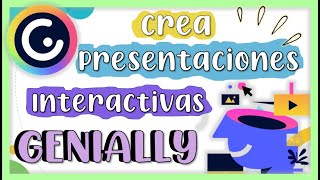 🔰 PRESENTACIONES INTERACTIVAS EN GENIALLY💥 CREAR PRESENTACIONES ANIMADAS CON GENIALLY✅FÁCIL Y RÁPIDO [upl. by Lenahs772]