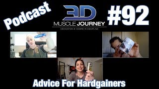 3DMJ Podcast 92 Advice For Hardgainers [upl. by Kinsley361]