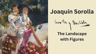 Joaquín Sorolla the Landscape with Figures [upl. by Jovita934]