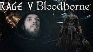 Restt  rage pri Bloodborne SkCz [upl. by Tiphany559]