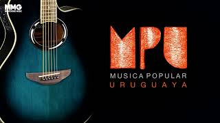 Música Popular Uruguaya MPU  Playlist [upl. by Guerra510]