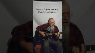 Sabbath Bloody Sabbath Acoustic cover acousticcover classiccovers blacksabbathcover [upl. by Jehiah]