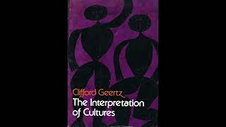 Clifford Geertz – Thick Description Toward an Interpretive Theory of Culture 1973 – §1–4 [upl. by Onaled]