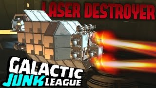 Galactic Junk League  The Laser Destroyer  Galactic Junk League Gameplay Ship Building amp Combat [upl. by Olva]