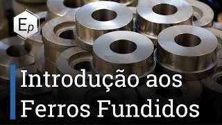 Introdução aos Ferros Fundidos  Aula 71 [upl. by Vena]