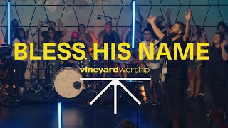 Vineyard Worship amp Kyle Howard  Bless His Name  To Him Who Sits On The Throne Live [upl. by Nihahs981]